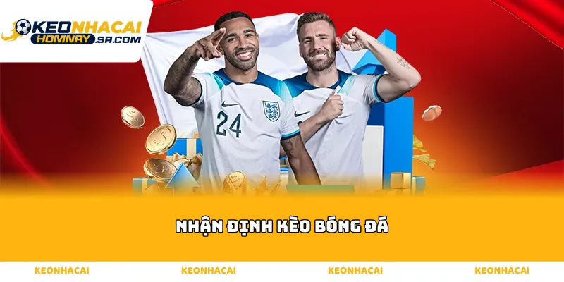 Nhận định kèo bóng đá