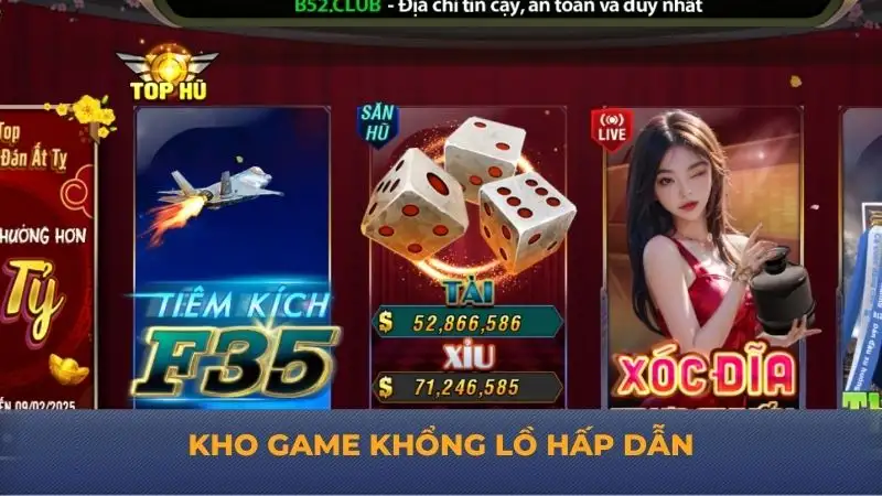 B52 Club – Thiên đường giải trí với kho game siêu khủng