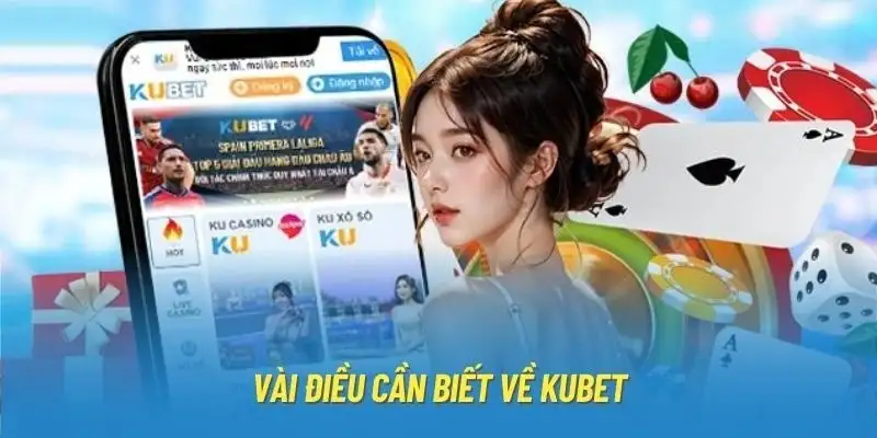 Nhà cái Kubet – Địa chỉ cá cược tin cậy và hấp dẫn 13 Nhà cái Kubet – Địa chỉ cá cược tin cậy và hấp dẫn