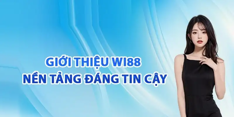 Nhà cái Wi88 – sân chơi cá cược đổi thưởng uy tín hàng đầu 13 Nhà cái Wi88 – sân chơi cá cược đổi thưởng uy tín hàng đầu