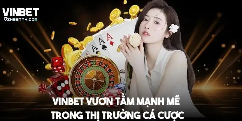 Nhà cái Vinbet – Sân chơi giải trí uy tín, đa nền tảng hàng đầu